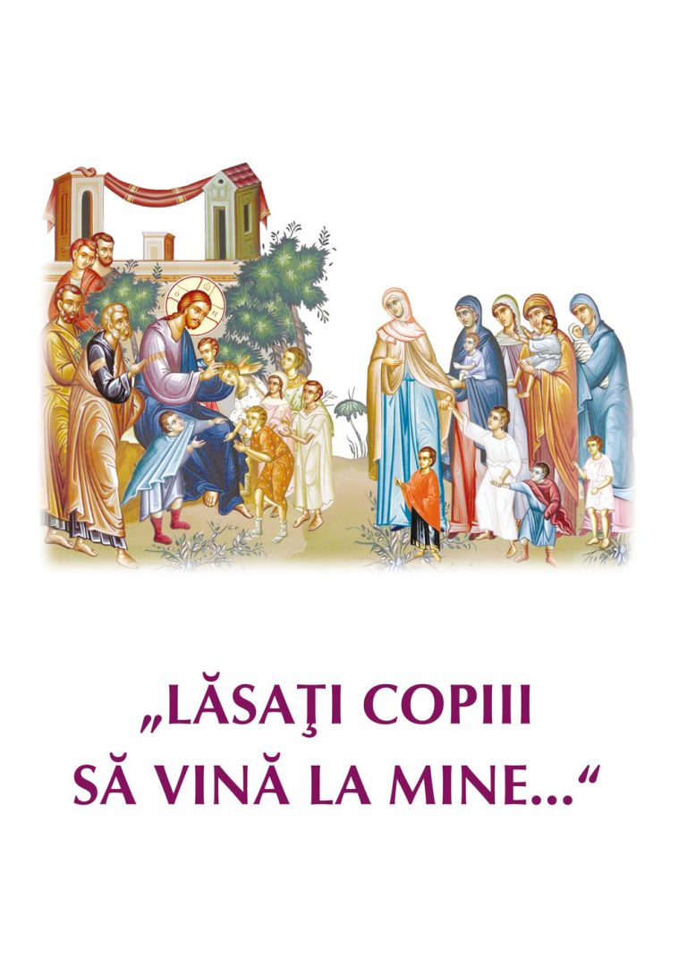 Coperta cărții „„Lăsaţi copiii sa vină la Mine...“”
